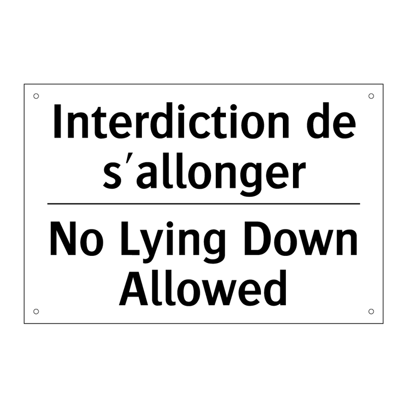 Interdiction de s'allonger - No Lying Down Allowed
