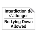 Interdiction de s'allonger - No Lying Down Allowed