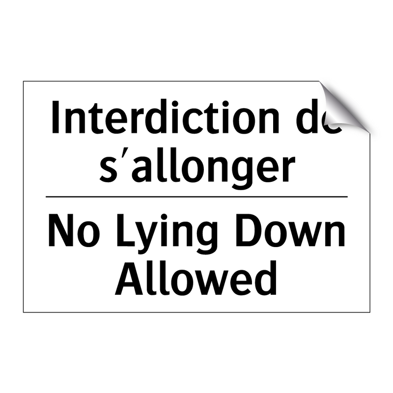Interdiction de s'allonger - No Lying Down Allowed