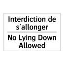 Interdiction de s'allonger - No Lying Down Allowed