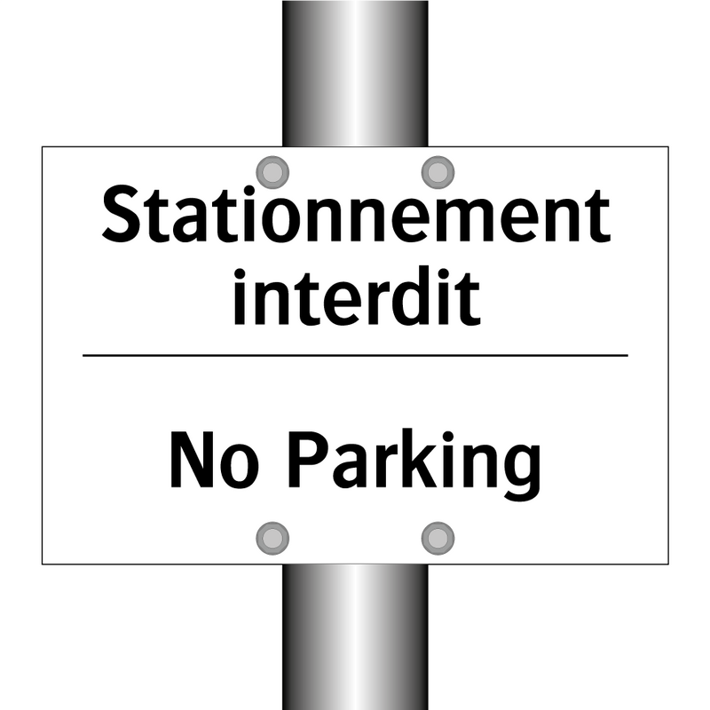 Stationnement interdit - No Parking