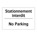 Stationnement interdit - No Parking