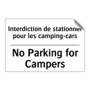 Interdiction de stationner pour  /.../ - No Parking for Campers