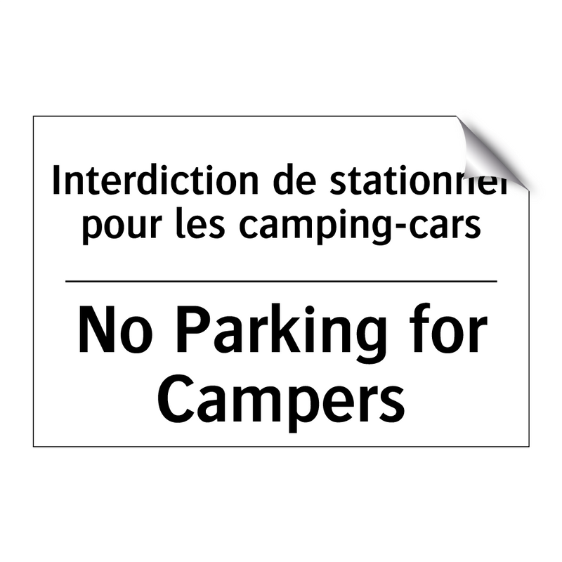 Interdiction de stationner pour  /.../ - No Parking for Campers
