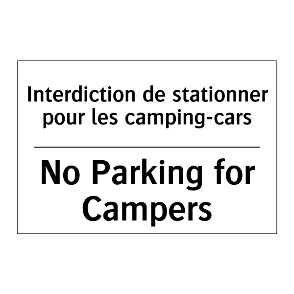 Interdiction de stationner pour  /.../ - No Parking for Campers