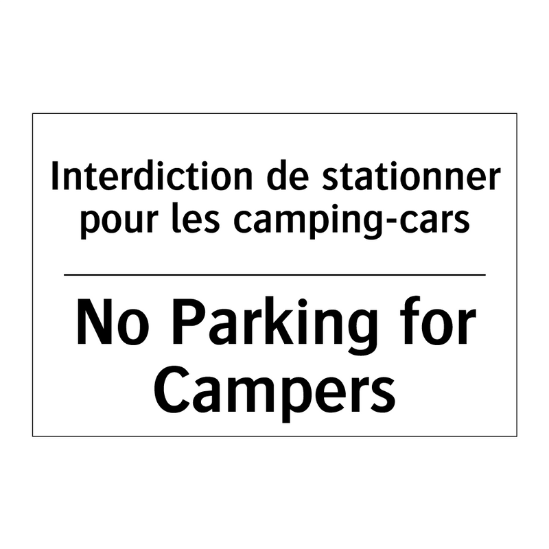 Interdiction de stationner pour  /.../ - No Parking for Campers