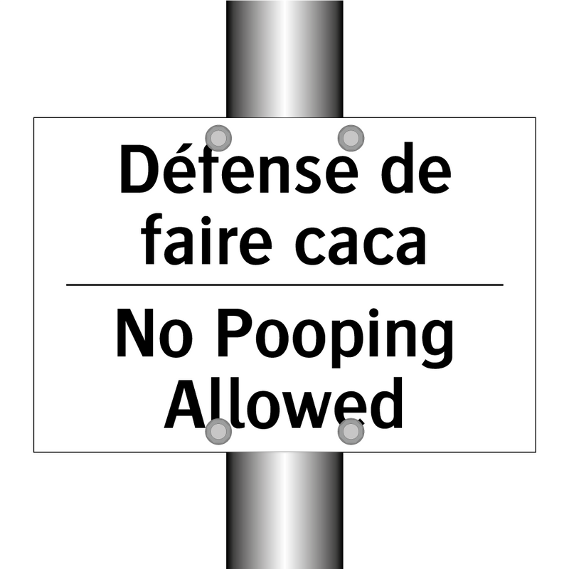 Défense de faire caca - No Pooping Allowed