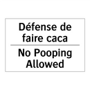 Défense de faire caca - No Pooping Allowed