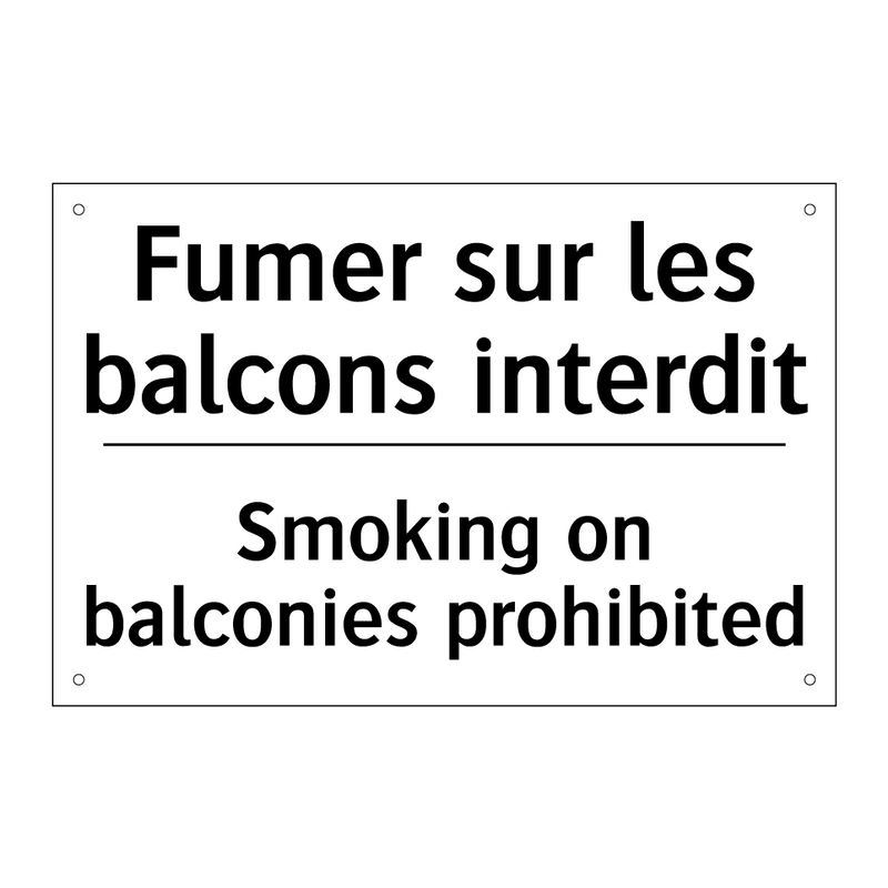 Fumer sur les balcons interdit - Smoking on balconies prohibited /.../
