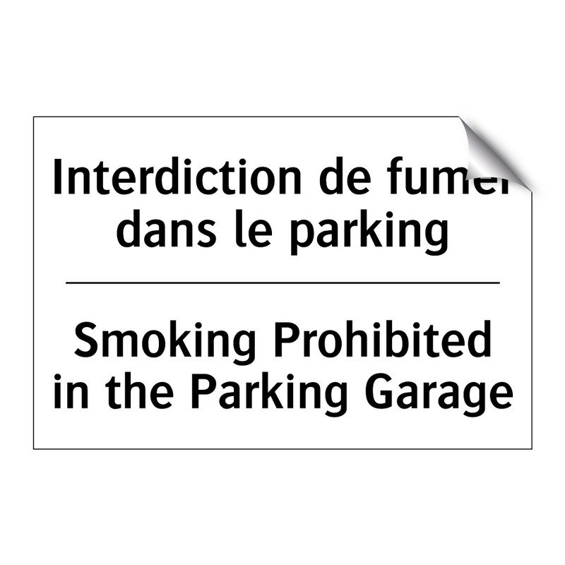 Interdiction de fumer dans le  /.../ - Smoking Prohibited in the Parking  /.../