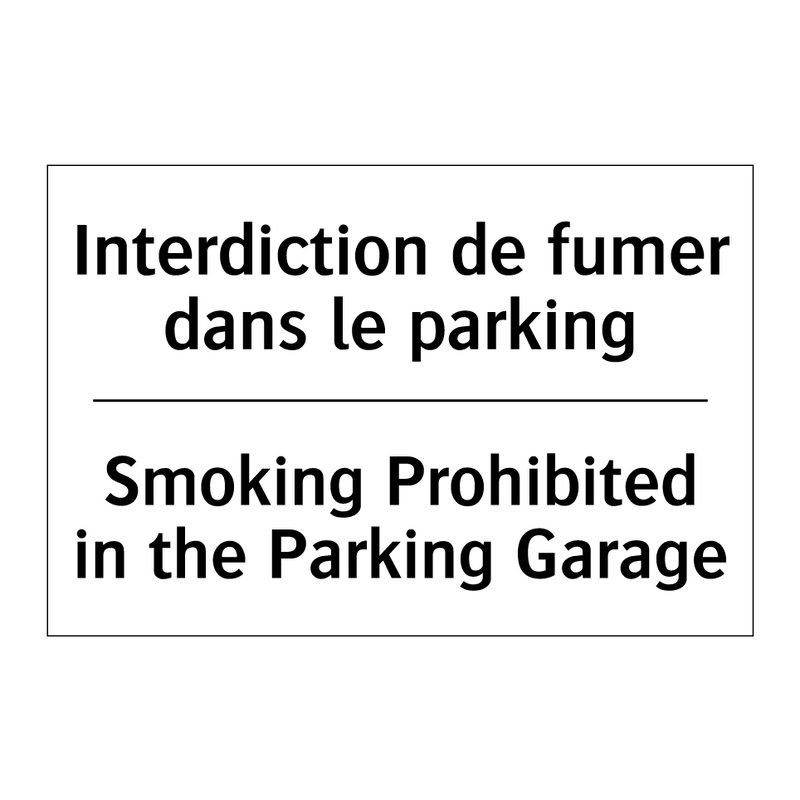 Interdiction de fumer dans le  /.../ - Smoking Prohibited in the Parking  /.../