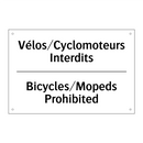 Vélos/Cyclomoteurs Interdits - Bicycles/Mopeds Prohibited