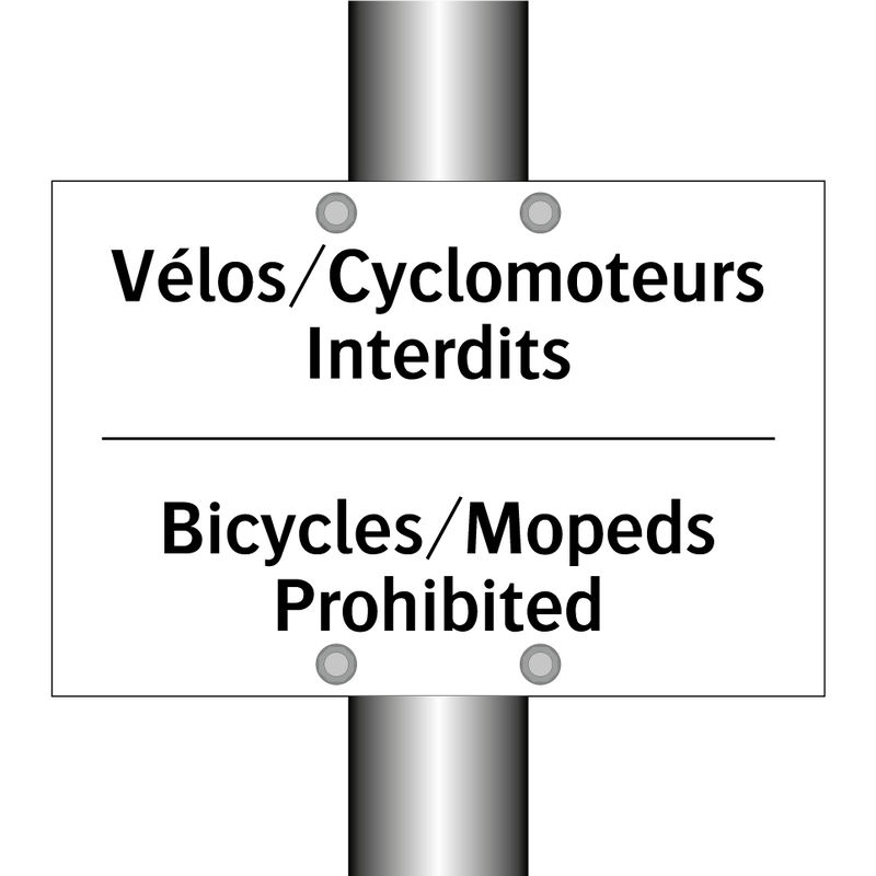 Vélos/Cyclomoteurs Interdits - Bicycles/Mopeds Prohibited