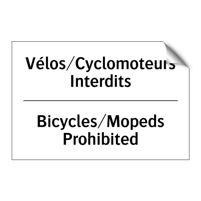 Vélos/Cyclomoteurs Interdits - Bicycles/Mopeds Prohibited