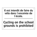 Il est interdit de faire du vélo  /.../ - Cycling on the school grounds  /.../