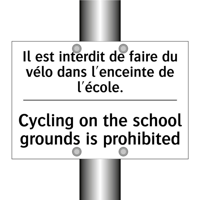 Il est interdit de faire du vélo  /.../ - Cycling on the school grounds  /.../