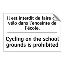 Il est interdit de faire du vélo  /.../ - Cycling on the school grounds  /.../