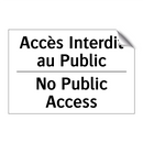 Accès Interdit au Public - No Public Access