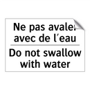 Ne pas avaler avec de l'eau - Do not swallow with water