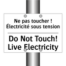 Ne pas toucher ! Électricité sous  /.../ - Do Not Touch! Live Electricity