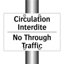 Circulation Interdite - No Through Traffic