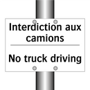 Interdiction aux camions - No truck driving