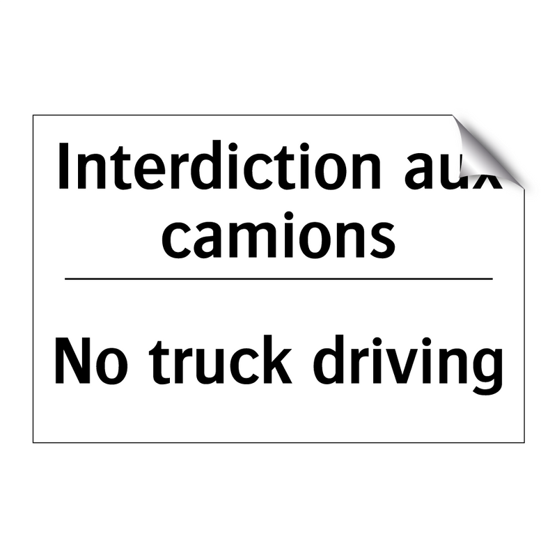 Interdiction aux camions - No truck driving