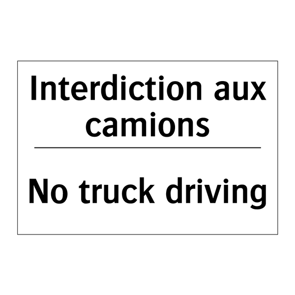 Interdiction aux camions - No truck driving