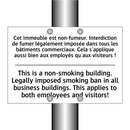 Cet immeuble est non-fumeur. Interdiction  /.../ - This is a non-smoking building.  /.../