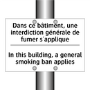 Dans ce bâtiment, une interdiction  /.../ - In this building, a general smoking  /.../
