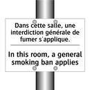 Dans cette salle, une interdiction  /.../ - In this room, a general smoking  /.../