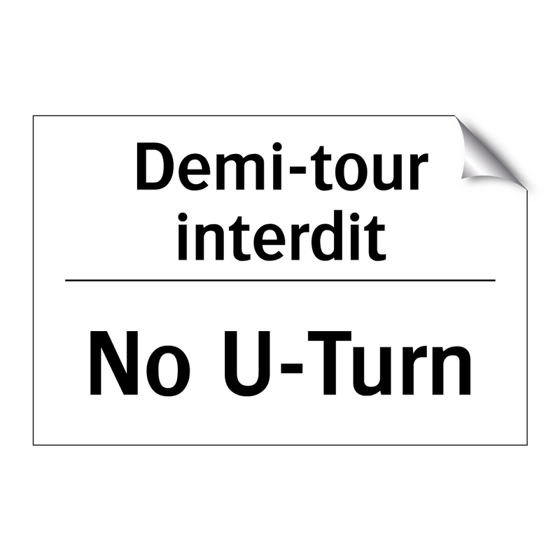 Demi-tour interdit - No U-Turn
