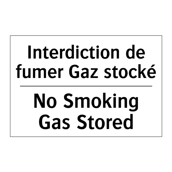 Interdiction de fumer Gaz stocké /.../ - No Smoking Gas Stored