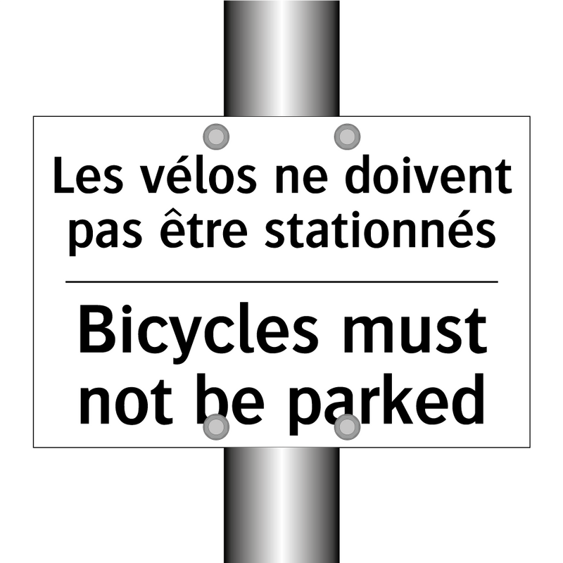 Les vélos ne doivent pas être  /.../ - Bicycles must not be parked