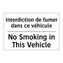 Interdiction de fumer dans ce  /.../ - No Smoking in This Vehicle