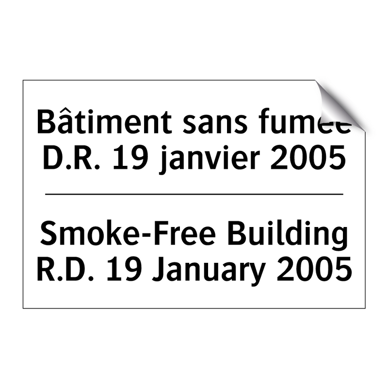 Bâtiment sans fumée D.R. 19 janvier  /.../ - Smoke-Free Building R.D. 19 January  /.../