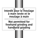 Interdit pour le meulage à main  /.../ - Not permitted for freehand grinding  /.../
