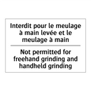 Interdit pour le meulage à main  /.../ - Not permitted for freehand grinding  /.../