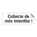 Collecte de noix interdite !