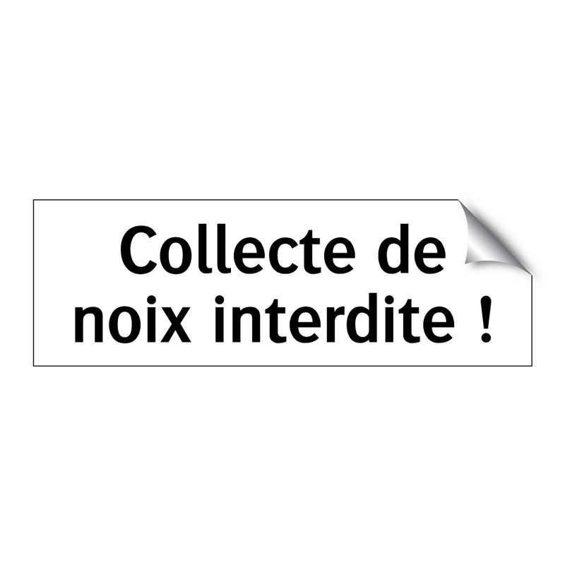 Collecte de noix interdite !