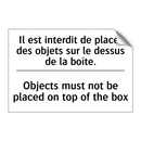 Il est interdit de placer des  /.../ - Objects must not be placed on  /.../