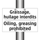 Graissage, huilage interdits - Oiling, greasing prohibited