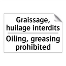 Graissage, huilage interdits - Oiling, greasing prohibited