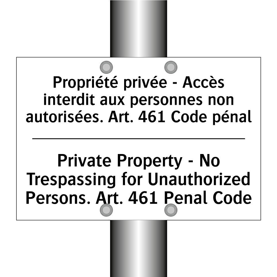 Propriété privée - Accès interdit  /.../ - Private Property - No Trespassing  /.../