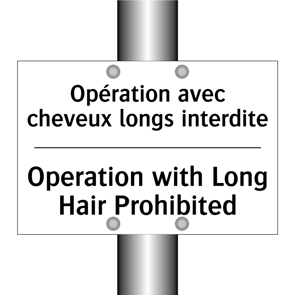 Opération avec cheveux longs interdite /.../ - Operation with Long Hair Prohibited /.../