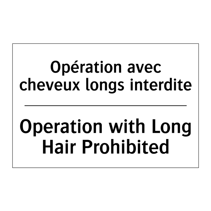 Opération avec cheveux longs interdite /.../ - Operation with Long Hair Prohibited /.../