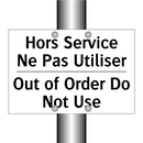 Hors Service Ne Pas Utiliser - Out of Order Do Not Use