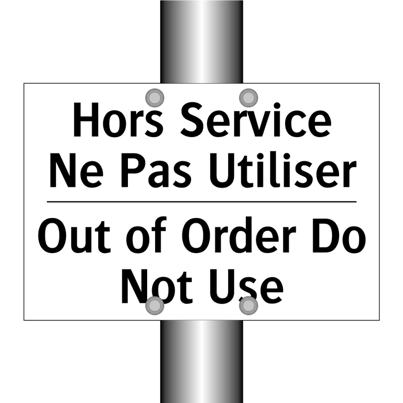 Hors Service Ne Pas Utiliser - Out of Order Do Not Use