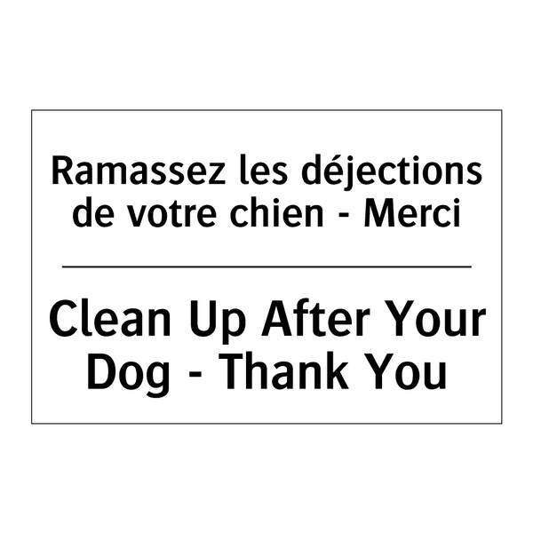 Ramassez les déjections de votre  /.../ - Clean Up After Your Dog - Thank  /.../