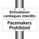 Stimulateurs cardiaques interdits /.../ - Pacemakers Prohibited